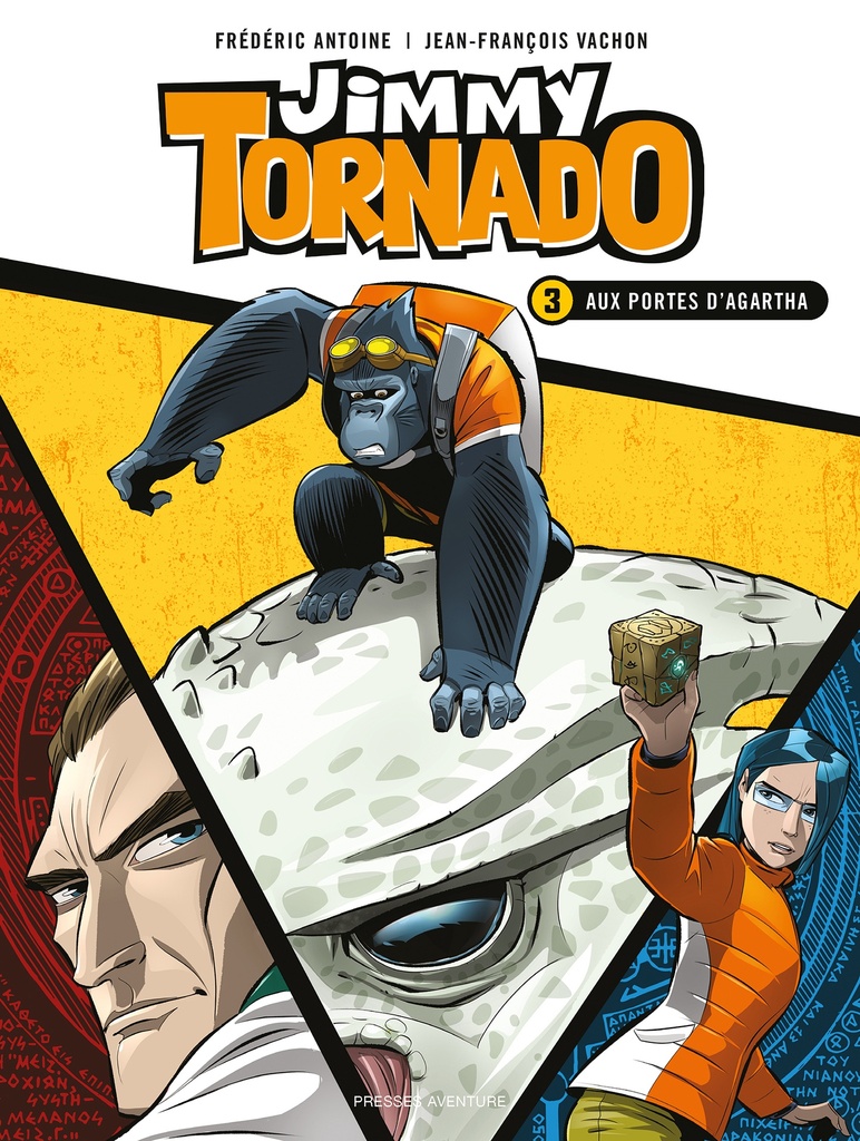 Jimmy Tornado - Tome 3 - Aux portes d’Agartha