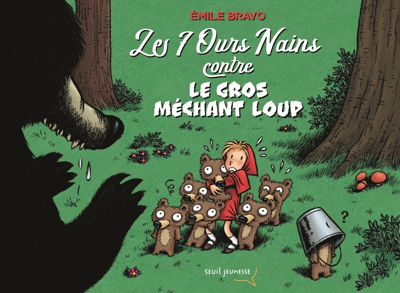 [9791023520262] Les 7 ours nains contre le gros méchant loup