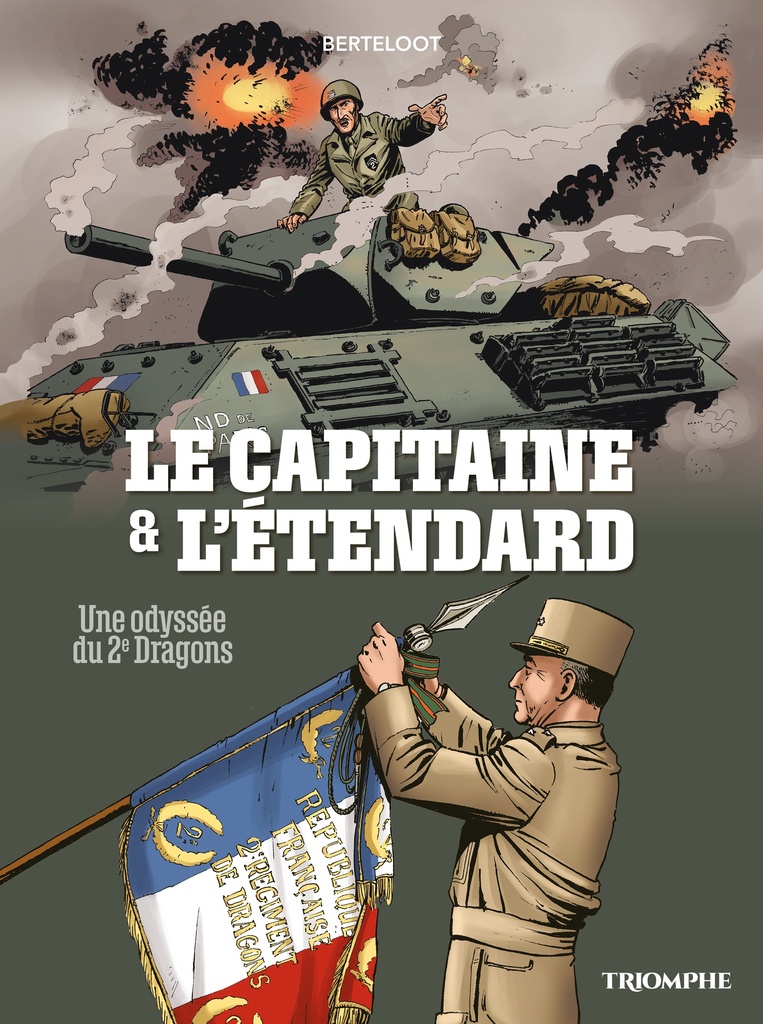 [9782383861379] Le Capitaine et l'étendard - Une odyssée du 2e Dragons