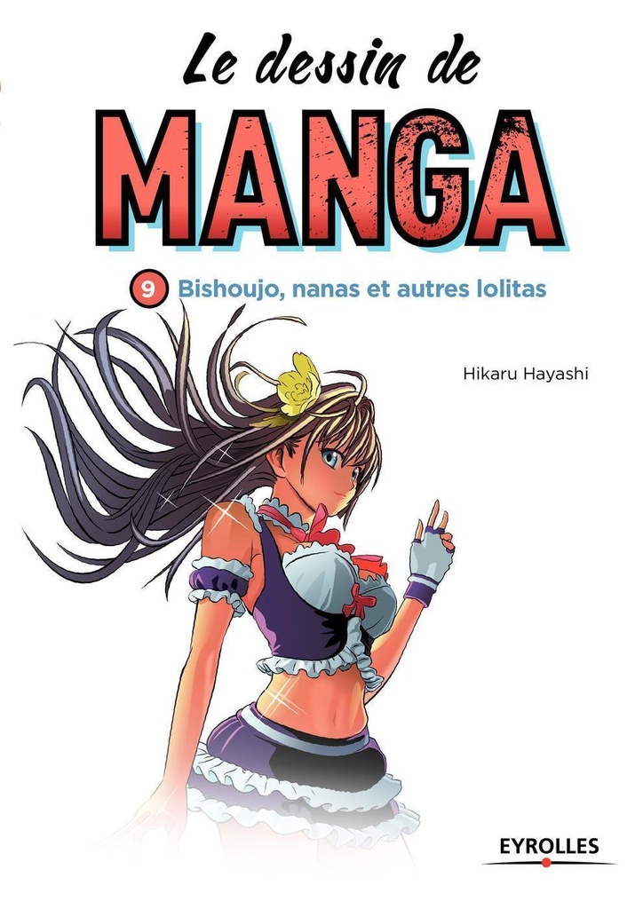 [9782212142969] Le dessin de manga, vol. 9