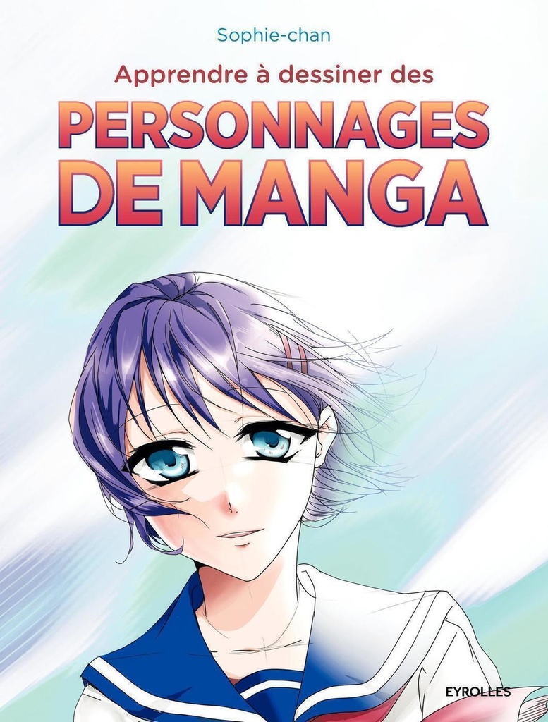 [9782212144673] Apprendre à dessiner des personnages de manga