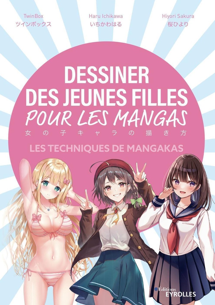 [9782416008320] Dessiner des jeunes filles pour les mangas
