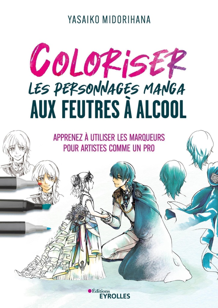 [9782416014123] Coloriser les personnages manga aux feutres à alcool