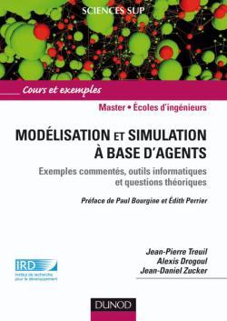 [9782100502165] Modélisation et simulation à base d'agents