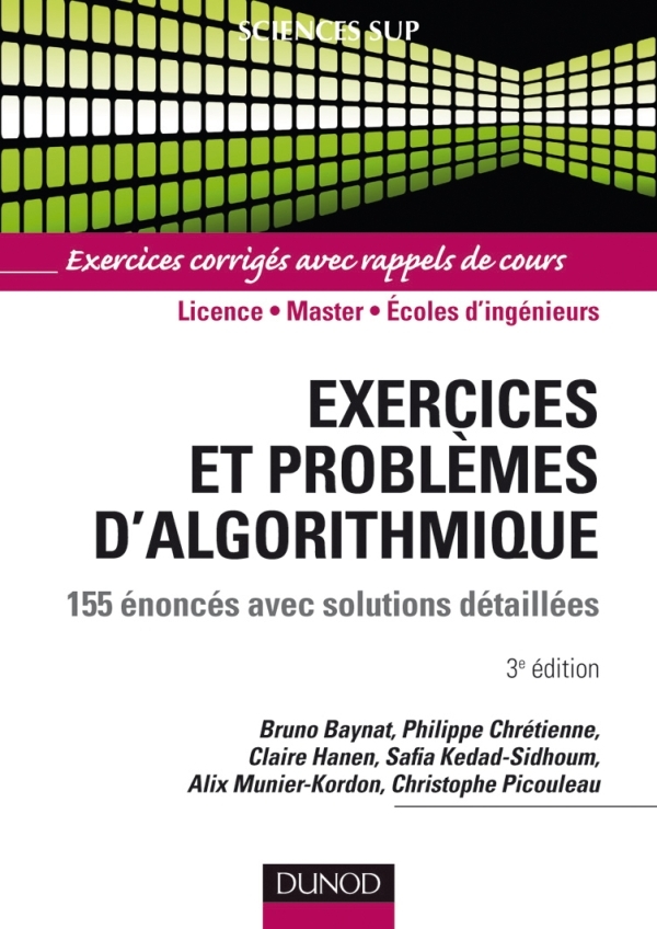 [9782100549917] Exercices et problèmes d'algorithmique - 3e édition - 155 énoncés avec solutions détaillées