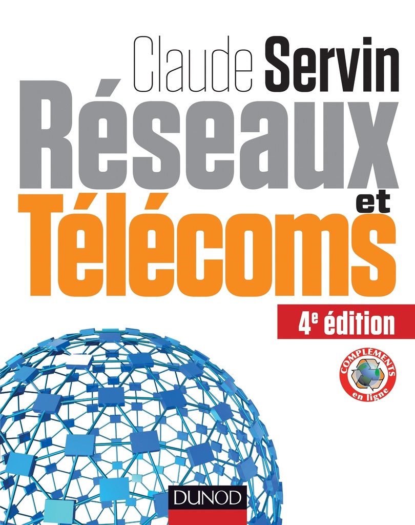 [9782100592586] Réseaux & télécoms - 4e éd.