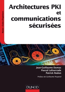 [9782100726158] Architectures PKI et communications sécurisées