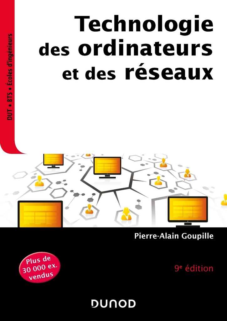 Technologie des ordinateurs et des réseaux - 9e éd. - Cours et exercices corrigés