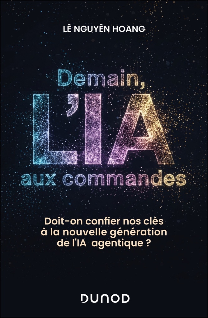 Demain, l'IA aux commandes