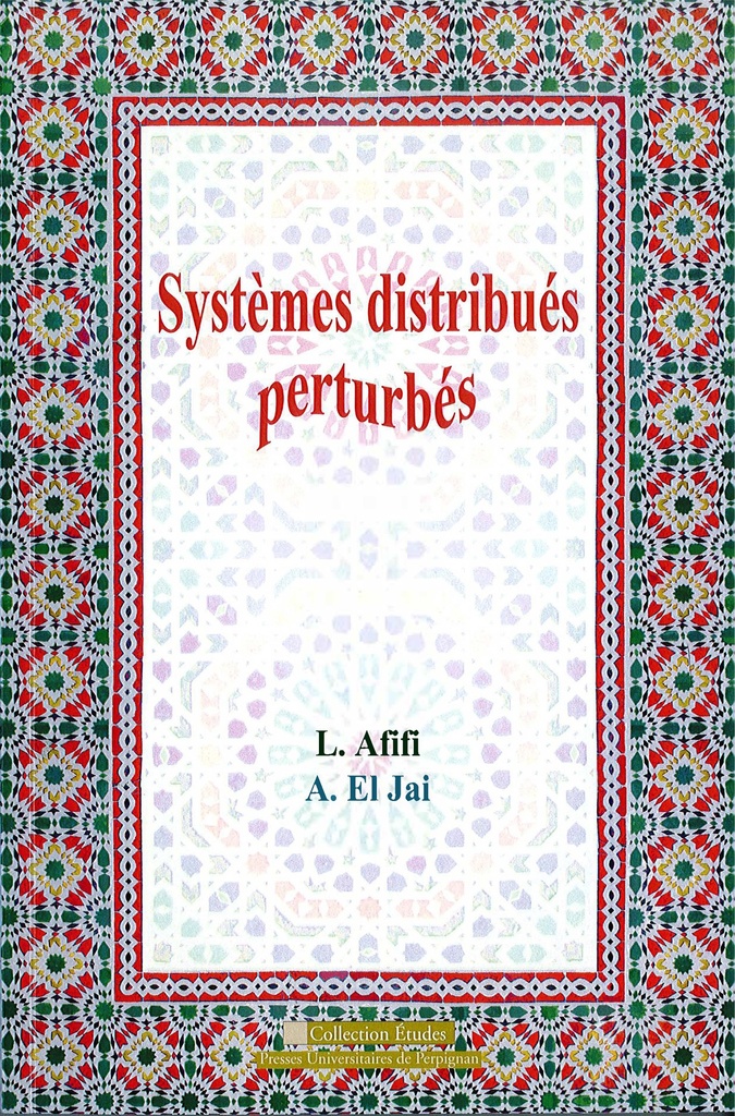 [9782354122416] Systèmes distribuées perturbés