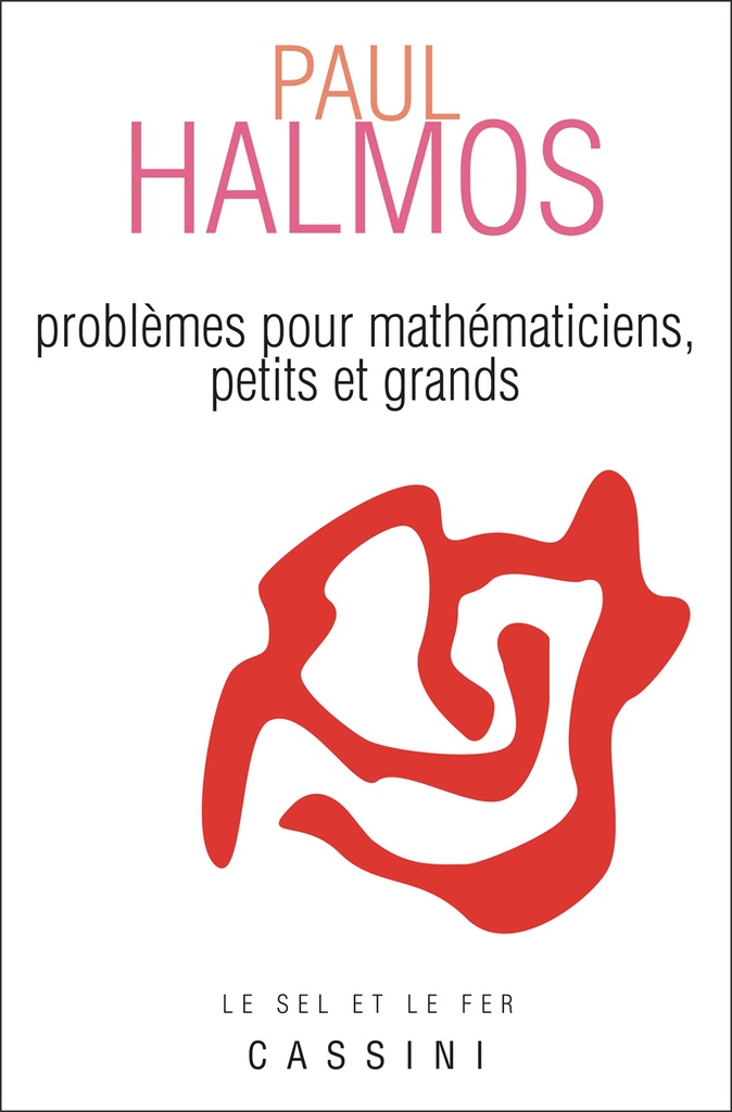 [9782842250126] Problèmes pour mathématiciens, petits et grands