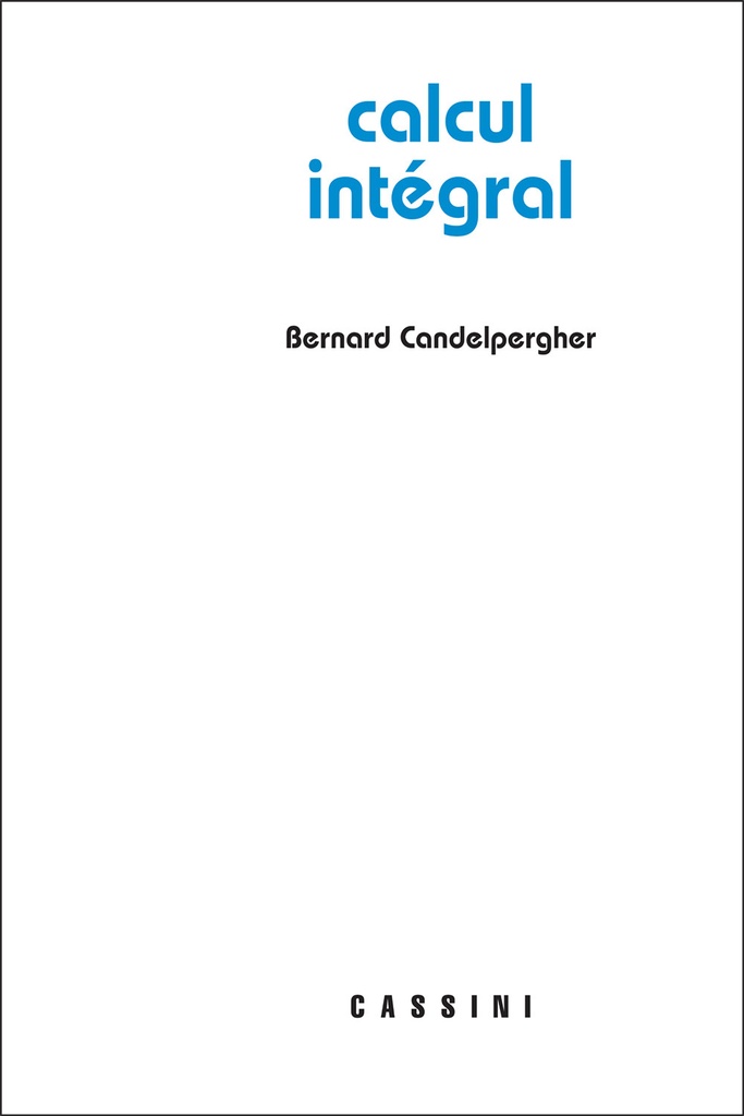 [9782842250539] Calcul intégral