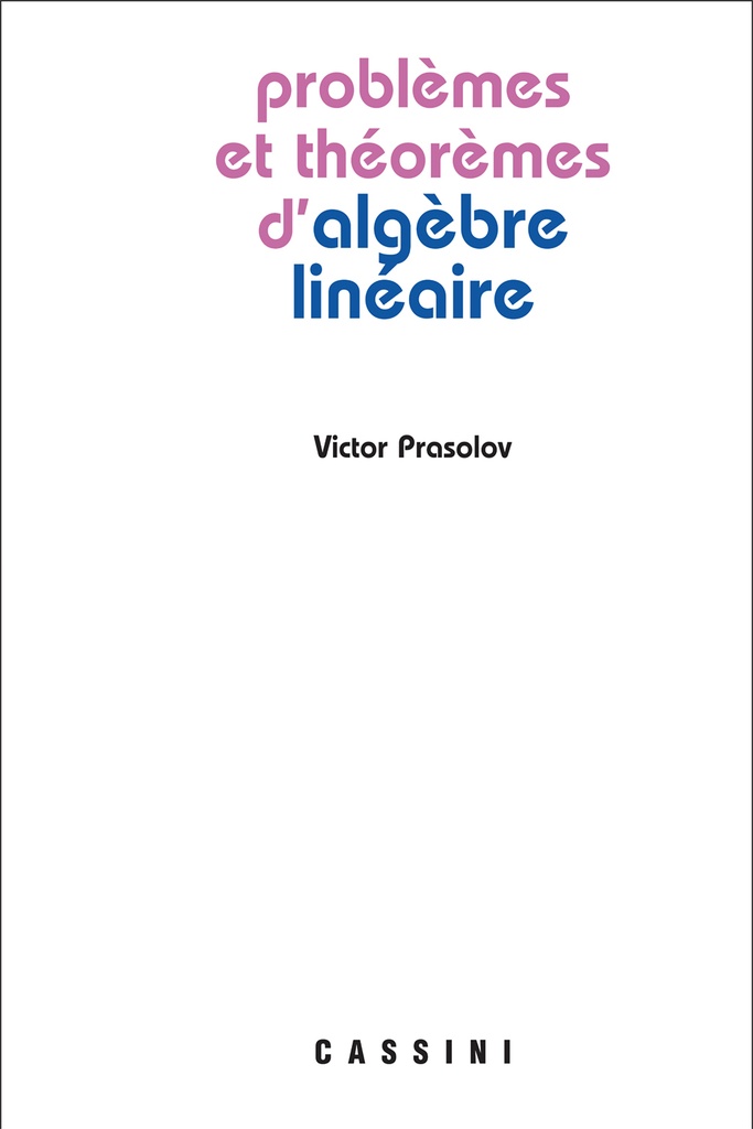 [9782842250676] Problèmes et théorèmes en algèbre linéaire