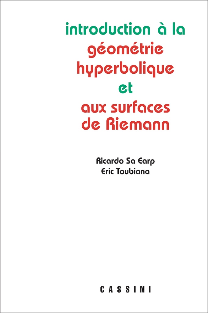[9782842250850] Introduction à la géométrie hyperbolique et aux surfaces de Riemann