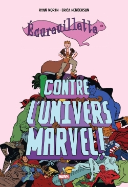 [9782809460094] Écureuillette contre l'univers Marvel