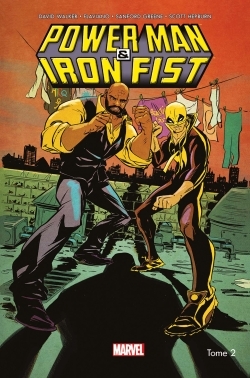 Power Man et Iron fist All-new All-different T02