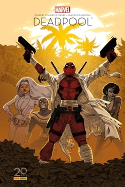[9782809460858] Deadpool : Il faut soigner le soldat Wilson Ed 20 ans
