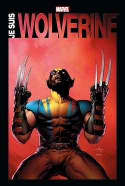 [9782809462302] Je suis Wolverine