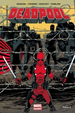 [9782809453324] DEADPOOL MARVEL NOW T03