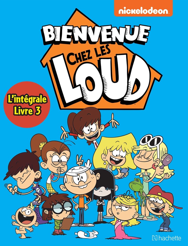[9782017168614] Intégrale - Bienvenue chez Les Loud T7 à T9