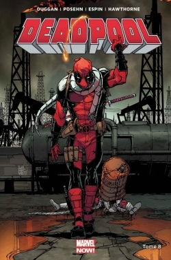 [9782809463798] Deadpool Marvel now T08