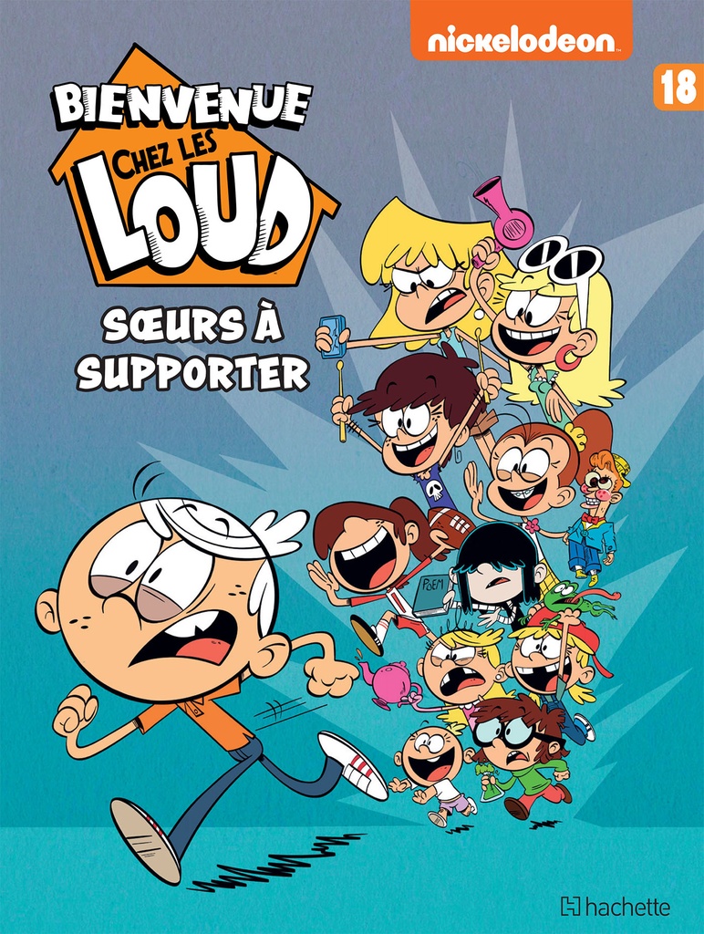 [9782017252443] Bienvenue chez Les Loud - Tome 18