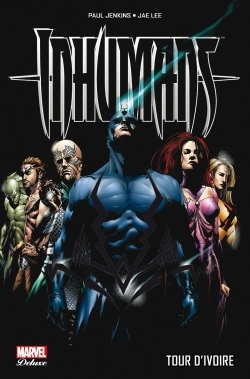 [9782809470475] Inhumans - Tour d'ivoire