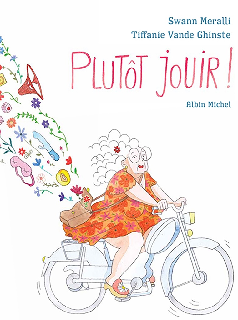 [9782226464507] Plutôt jouir !