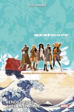 [9782809483833] Nextwave : Rendez-vous avec la H.A.I.N.E.