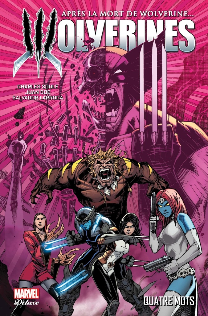 [9782809477337] La mort de Wolverine : Wolverines T01