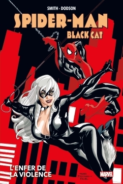 [9782809486926] Spider-Man/Black Cat : L'enfer de la violence (Nouvelle édition)