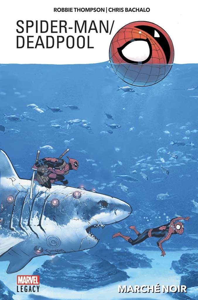 [9782809478013] Spider-Man/Deadpool T01: Marché noir