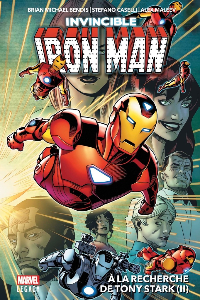 [9782809479263] Invicible Iron Man T02 : À la recherche de Tony Stark (II)
