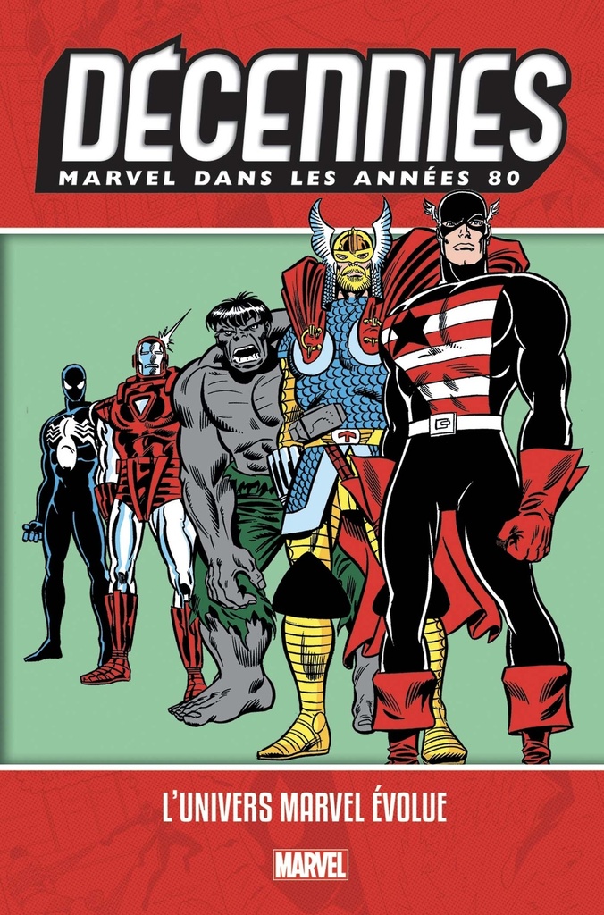 [9782809480146] Décennies: Marvel dans les années 80 - L'univers Marvel évolue