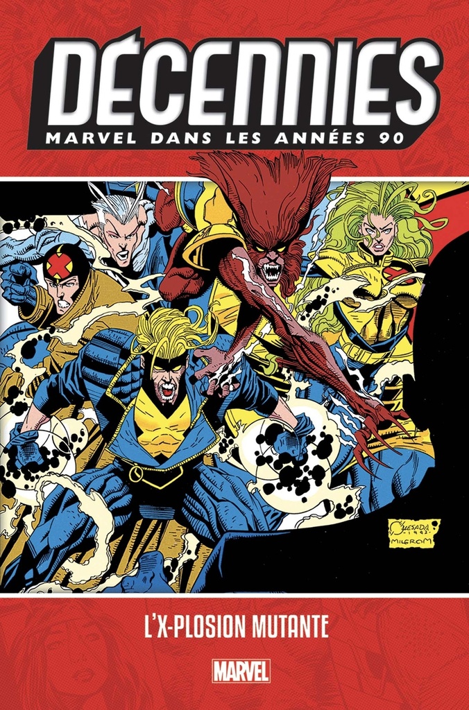 [9782809480184] Décennies: Marvel dans les années 90 - L'X-plosion mutante