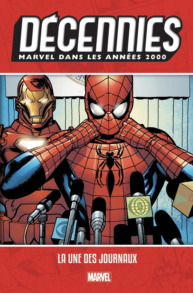 [9782809480221] Décennies: Marvel dans les années 2000 - La une des journaux