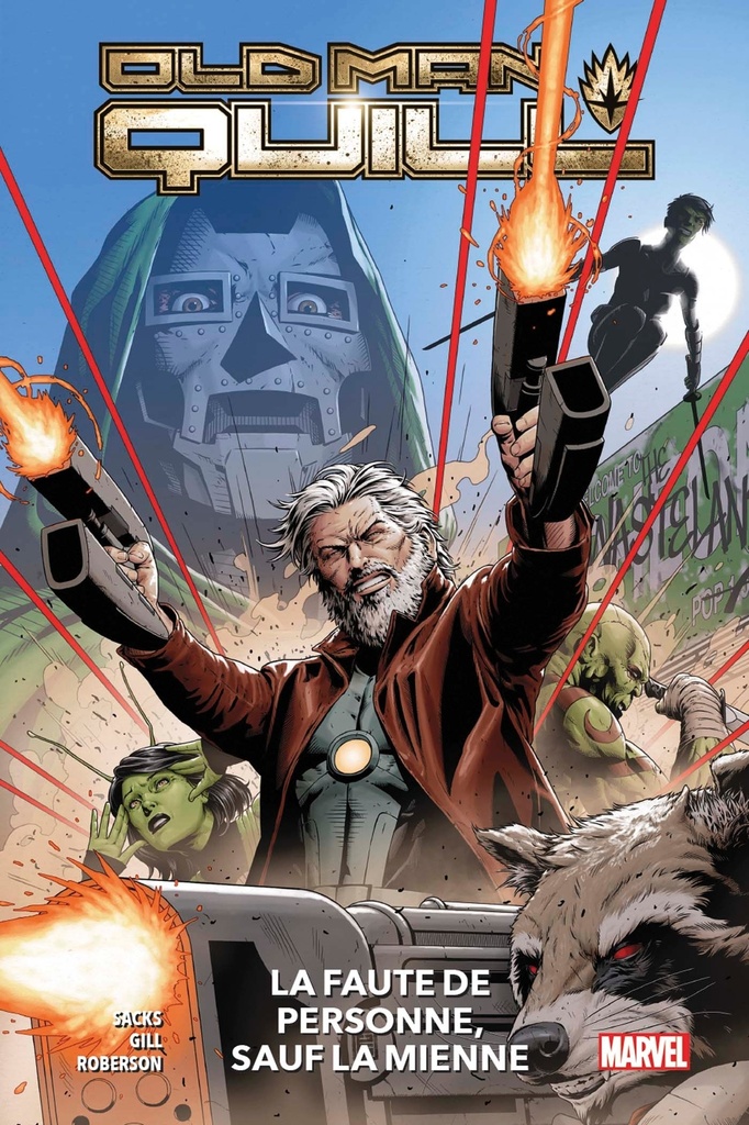 Old Man Quill T01 : La faute de personne, sauf la mienne