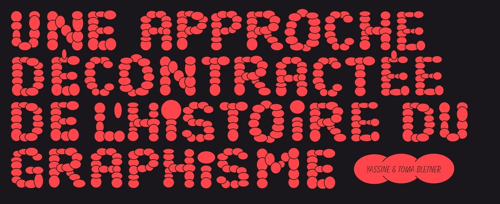 Une approche décontractée de l'histoire du graphisme - Ancienne Edition