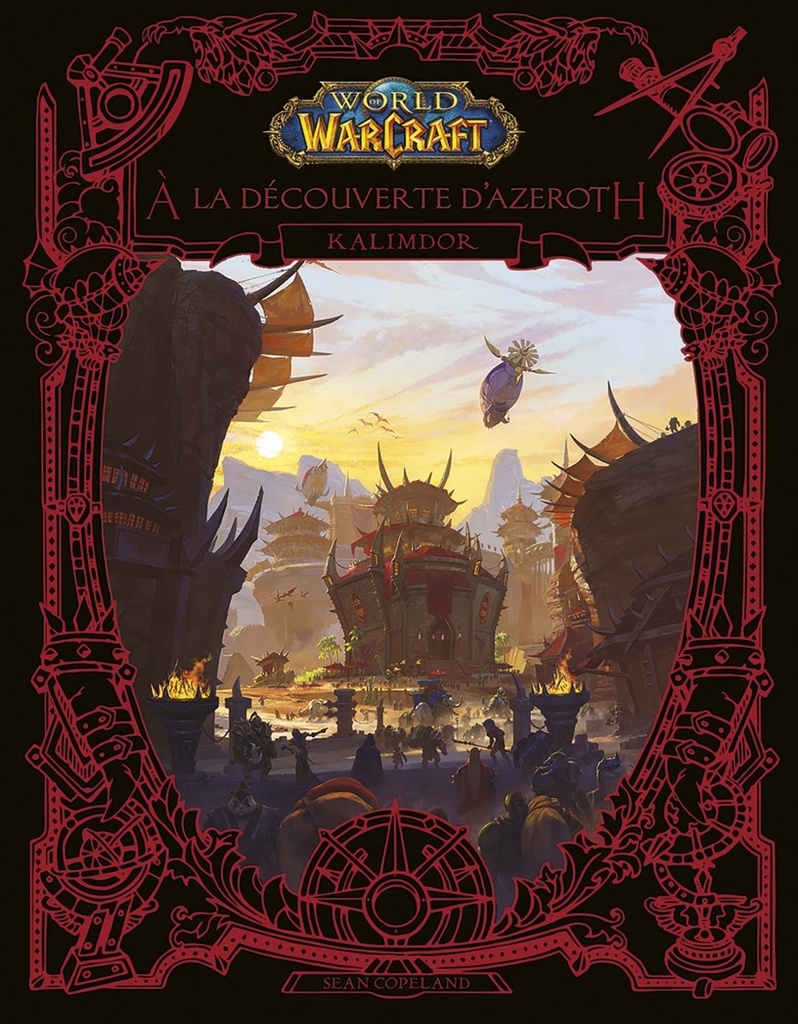 [9791039102100] World of Warcraft : À la découverte d'Azeroth - Kalimdor