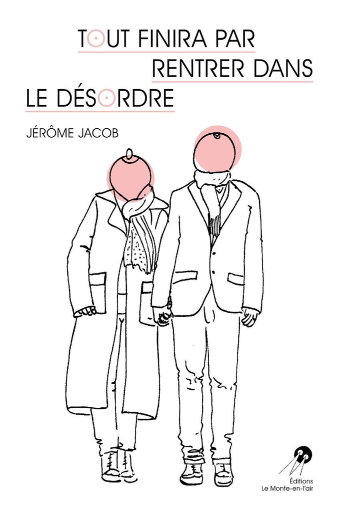 [9791092775235] Tout finira par rentrer dans le désordre