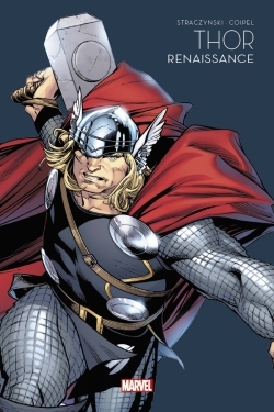 [9791039110921] Thor : Renaissance - Marvel - Les grandes sagas