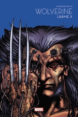 [9791039110952] Wolverine : L'Arme X - Marvel - Les grandes sagas