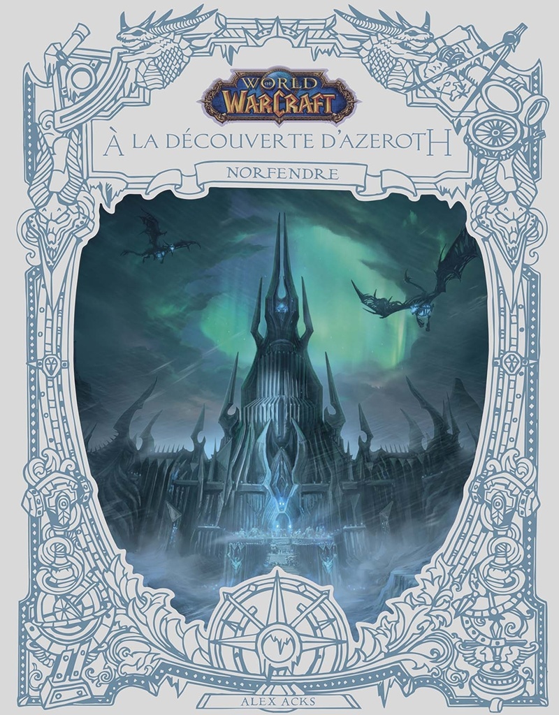 [9791039112178] World of Warcraft : A la découverte d'Azeroth : Norfendre