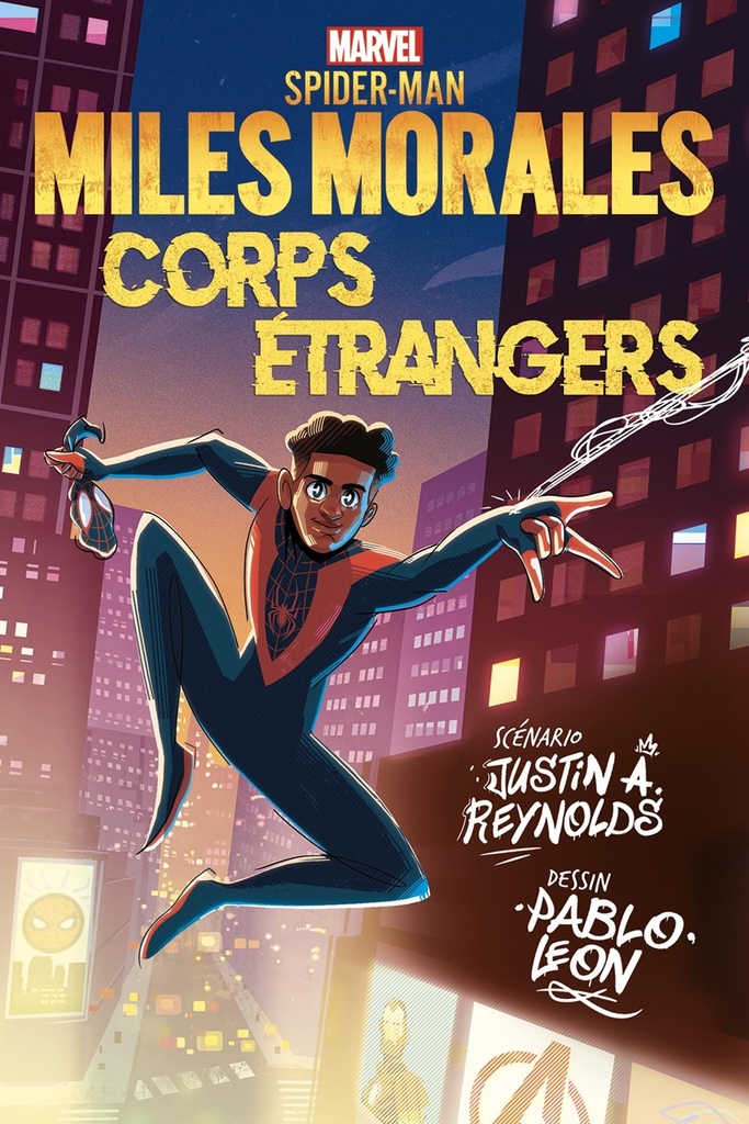 [9791039121606] Marvel Next Gen - Miles Morales : Corps étrangers
