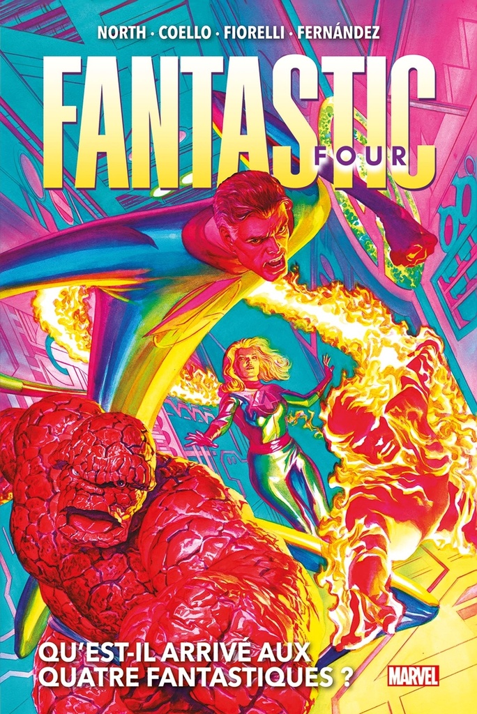 Fantastic Four T01 : Qu'est-il arrivé aux Quatre Fantastiques ?