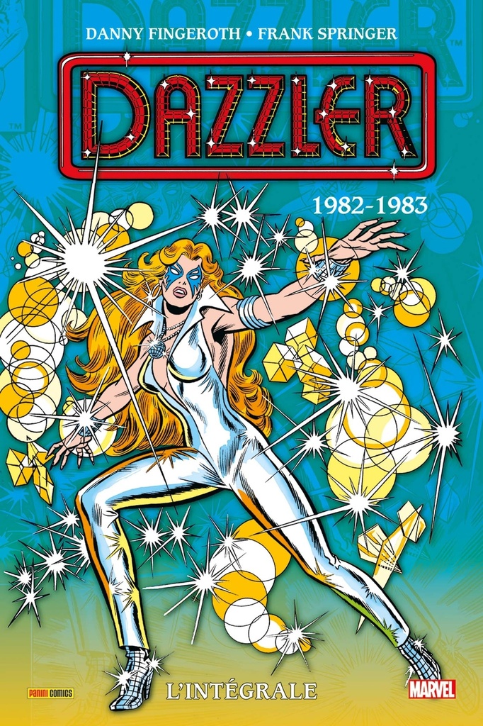 [9791039132084] Dazzler : L'intégrale 1982-1983 (T02)